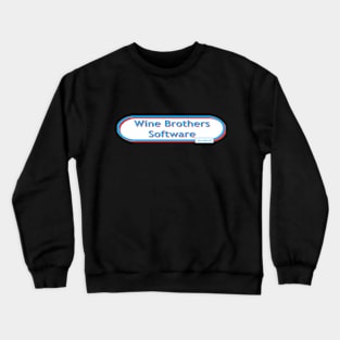 Wine Brothers Software and More Crewneck Sweatshirt